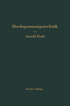 Hochspannungstechnik von Imhof,  Alfred, Roth,  Arnold