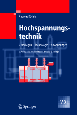 Hochspannungstechnik von Küchler,  Andreas