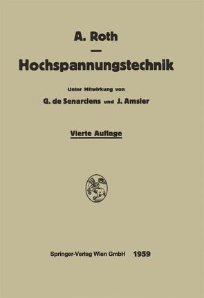 Hochspannungstechnik von Amsler,  Joachim, Roth,  Arnold, Senarclens,  Gerard de