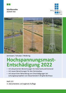 Hochspannunsmast-Entschädigung 2022 von Dr. Jennissen,  Heinz-Peter, Dr.Schukat,  Sirkka, Wolbring,  Nico