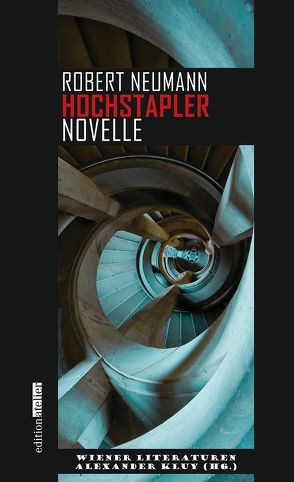 Hochstaplernovelle von Kluy,  Alexander, Robert,  Neumann