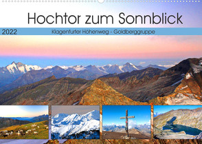 Hochtor zum Sonnblick (Wandkalender 2022 DIN A2 quer) von Kramer,  Christa