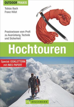 Hochtouren von Bach,  Tobias, Hölzl,  Franz