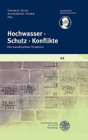 Hochwasser ۰ Schutz ۰ Konflikte von Haas,  Thomas, Stork,  Katharina