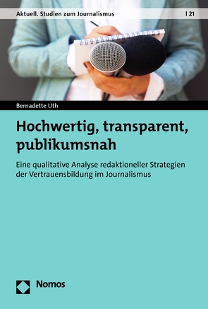 Hochwertig, transparent, publikumsnah von Uth,  Bernadette