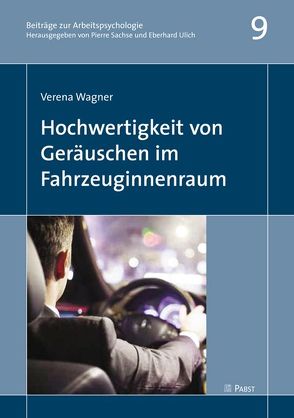 Hochwertigkeit von Geräuschen im Fahrzeuginnenraum von Wagner,  Verena