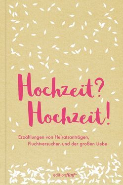 Hochzeit? Hochzeit! von Seifert,  Nicole