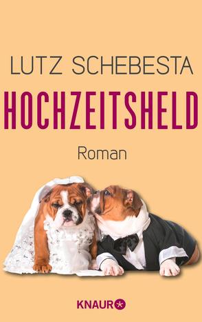 Hochzeitsheld von Schebesta,  Lutz