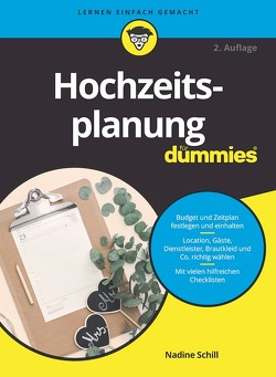 Hochzeitsplanung für Dummies von Schill,  Nadine