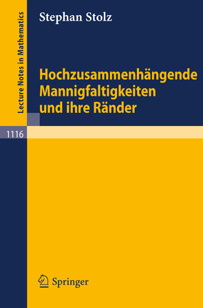 Hochzusammenhängende Mannigfaltigkeiten und ihre Ränder von Stolz,  Stephan