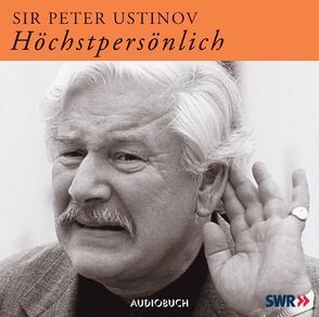 Höchstpersönlich! von Ustinov,  Sir Peter