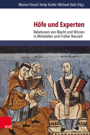 Höfe und Experten von Bognár,  Anna-Victoria, Bölling,  Jörg, Cremer,  Annette Caroline, Deutschländer,  Gerrit, Füssel,  Marian, Herrmann,  Sabine, Horowski,  Leonhard, Kuhle,  Antje, Müsegades,  Benjamin, Reuvekamp-Felber,  Timo, Stolz,  Michael