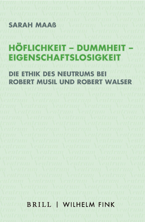 Höflichkeit – Dummheit – Eigenschaftslosigkeit von Döring,  Tobias, Erll,  Astrid, Jacob,  Joachim, Lubkoll,  Christine, Maaß,  Sarah, Mayer,  Mathias, Öhlschläger,  Claudia, Rödl,  Sebastian, Schmaus,  Marion