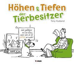 Höhen & Tiefen der Tierbesitzer von Husband,  Tony