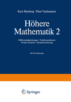 Höhere Mathematik 2 von Meyberg,  Kurt, Vachenauer,  Peter