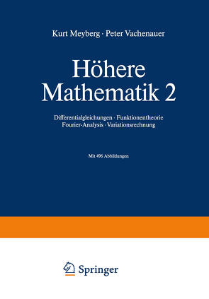 Höhere Mathematik 2 von Meyberg,  Kurt, Vachenauer,  Peter