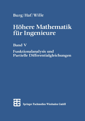 Höhere Mathematik für Ingenieure von Burg,  Klemens, Haf,  Herbert, Wille,  Friedrich