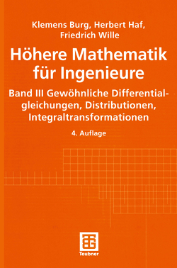 Höhere Mathematik für Ingenieure von Burg,  Klemens, Haf,  Herbert, Varnhorn,  Werner, Wille,  Friedrich