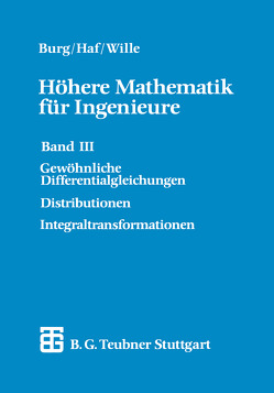 Höhere Mathematik für Ingenieure von Burg,  Klemens, Haf,  Herbert, Wille,  Friedrich