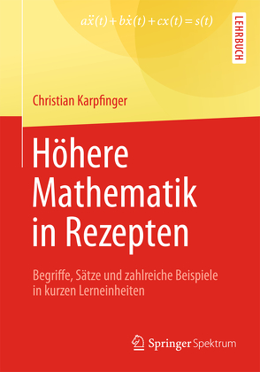 Höhere Mathematik in Rezepten von Karpfinger,  Christian