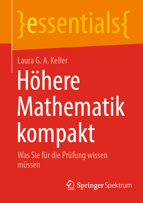 Höhere Mathematik kompakt von Keller,  Laura G. A.