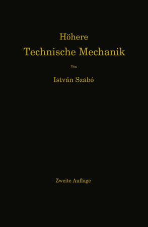 Höhere Technische Mechanik von Szabo,  Istvan