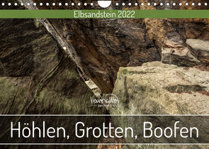 Höhlen, Grotten, Boofen – Elbsandstein (Wandkalender 2022 DIN A4 quer) von Walther,  Kevin