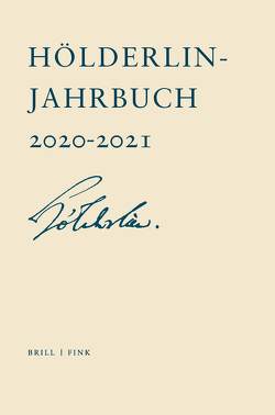 Hölderlin-Jahrbuch von Bennholdt-Thomsen,  Anke, Buchheim,  Thomas, Christen,  Felix, Deibl,  Jakob Helmut, Eldridge,  Hannah V., Elsaghe,  Yahya, Geana,  Traian-Ioan, Görner,  Rüdiger, Groddeck,  Wolfram, Guzzoni,  Alfredo, Hamilton,  John, Hass,  Ulrike, Haverkamp,  Anselm, Kerkmann,  Jan, Kreuzer,  Johann, Kurz,  Gerhard, Locher,  Elmar, Martens,  Gunter, Memmeler,  Lisa, Mendicino,  Kristina, Polledri,  Elena, Reibold,  Janina, Reitani,  Luigi, Steimer,  Hans Gerhard, Voehler,  Martin, Vollhardt,  Friedrich, Waibel,  Violetta L.