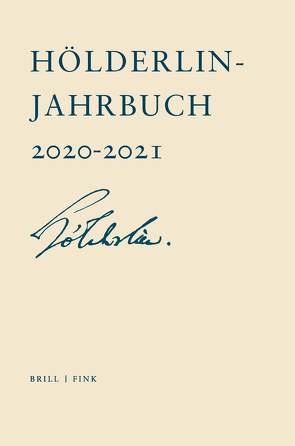 Hölderlin-Jahrbuch von Bennholdt-Thomsen,  Anke, Buchheim,  Thomas, Christen,  Felix, Deibl,  Jakob Helmut, Eldridge,  Hannah V., Elsaghe,  Yahya, Geana,  Traian-Ioan, Görner,  Rüdiger, Groddeck,  Wolfram, Guzzoni,  Alfredo, Hamilton,  John, Hass,  Ulrike, Haverkamp,  Anselm, Kerkmann,  Jan, Kreuzer,  Johann, Kurz,  Gerhard, Locher,  Elmar, Martens,  Gunter, Memmeler,  Lisa, Mendicino,  Kristina, Polledri,  Elena, Reibold,  Janina, Reitani,  Luigi, Steimer,  Hans Gerhard, Voehler,  Martin, Vollhardt,  Friedrich, Waibel,  Violetta L.