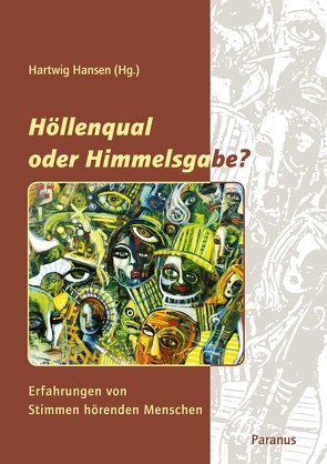 Höllenqual oder Himmmelsgabe? von Hansen,  Hartwig