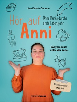 Hör auf Anni von Ortmann,  Ann-Kathrin