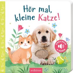 Hör mal, kleine Katze! von Selbert,  Kathryn