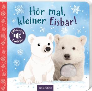 Hör mal, kleiner Eisbär! von Selbert,  Kathryn