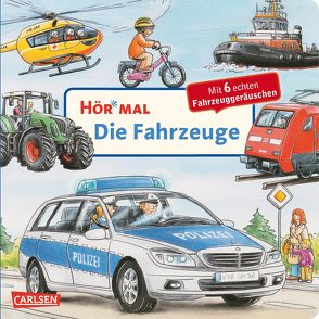 Hör mal (Soundbuch): Die Fahrzeuge von Zimmer,  Christian