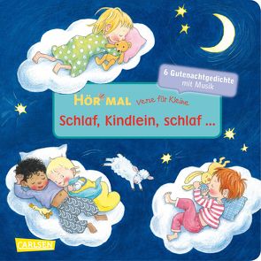 Hör mal (Soundbuch): Verse für Kleine: Schlaf, Kindlein, schlaf … von Diverse, Rübel,  Doris