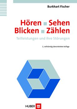 Hören – Sehen – Blicken – Zählen von Fischer,  Burkhart