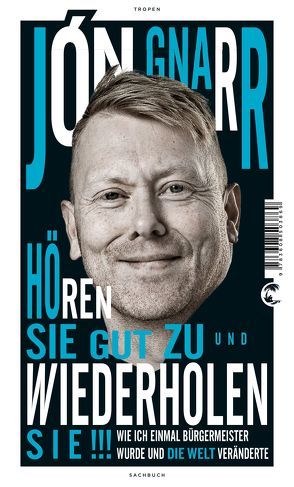 Hören Sie gut zu und wiederholen Sie von Gnarr,  Jón, Wahl,  Betty
