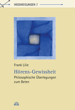 Hörens-Gewissheit von Lilie,  Frank