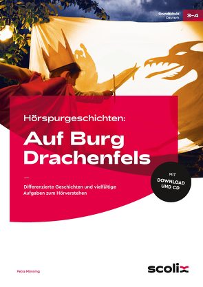 Hörspurgeschichten: Auf Burg Drachenfels von Mönning,  Petra