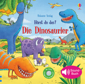 Hörst du das? Die Dinosaurier von Taplin,  Sam, Wildish,  Lee