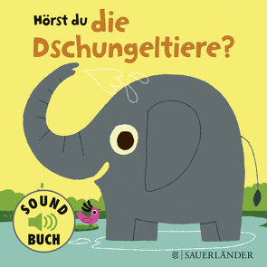 Hörst du die Dschungeltiere? (Soundbuch) von Billet,  Marion