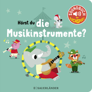 Hörst du die Musikinstrumente? (Soundbuch) von Billet,  Marion