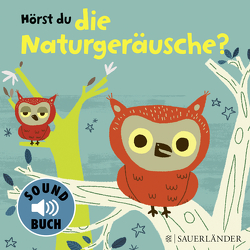 Hörst du die Naturgeräusche? (Soundbuch) von Billet,  Marion