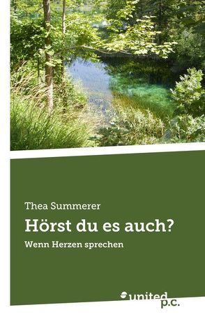 Hörst du es auch? von Summerer,  Thea