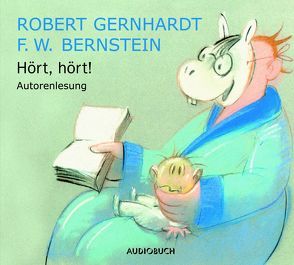 Hört, hört! von Bernstein,  F W, Gernhardt,  Robert, Zimber,  Corinna