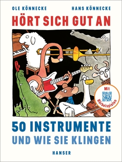 Hört sich gut an! von Könnecke,  Hans, Könnecke,  Ole