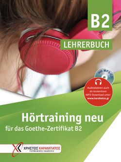 Hörtraining neu für das Goethe Zertifikat B2 von Grammenou,  Gaby