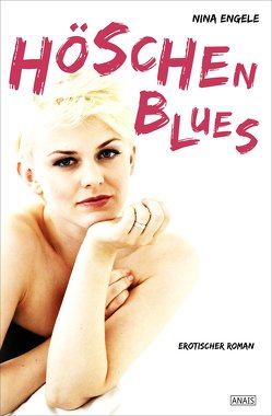 Höschenblues von Engele,  Nina