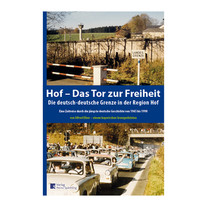 Hof- Das Tor zur Freiheit von Eiber,  Alfred