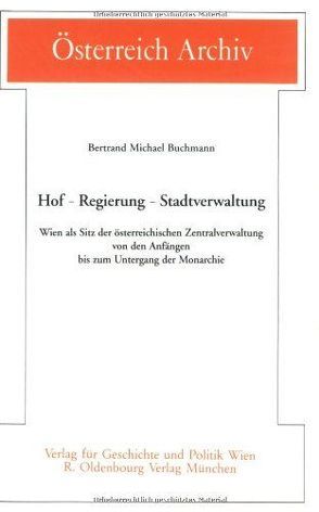 Hof – Regierung – Stadtverwaltung von Buchmann,  Bertrand Michael